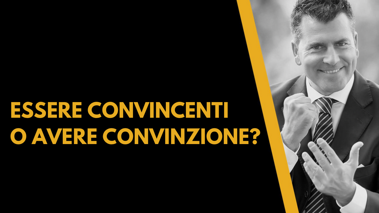 Gianluca Spadoni - essere convincenti o avere convinzione - network marketing