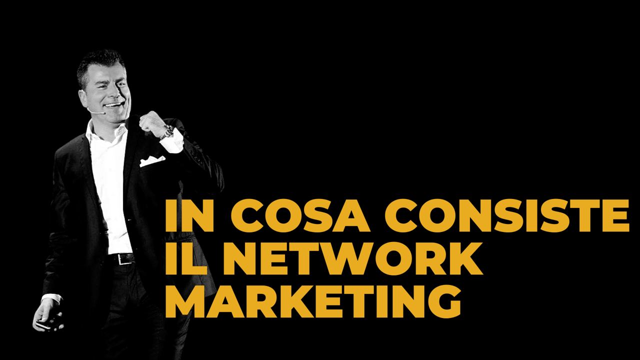 Il network marketing - Gianluca Spadoni