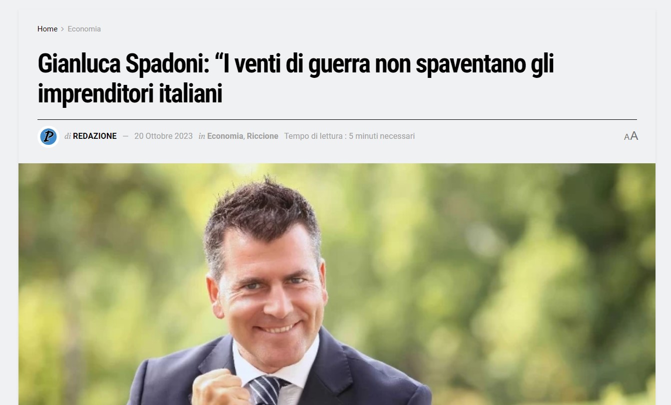 Gianluca Spadoni: "I venti di guerra non spaventano gli imprenditori italiani"