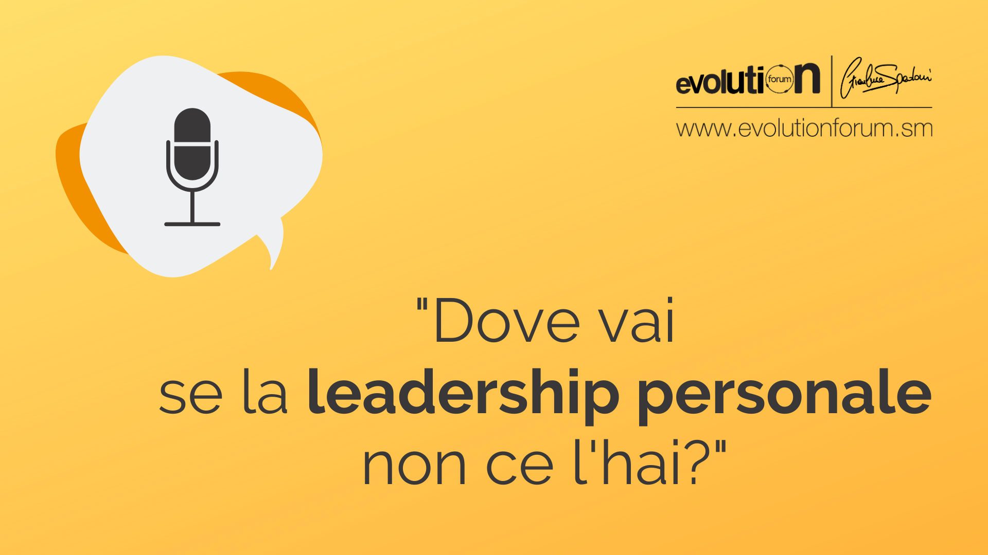 Dove vai se la leadership personale non ce l’hai?